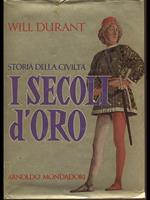 Storia della civiltà I secoli d'oro