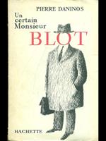 Un certain monsieur Blot