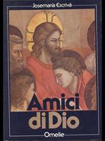 Amici di Dio. Omelie