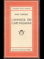 L' annata dei cari inganni