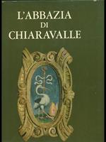 L' abbazia di Chiaravalle