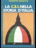 La C. E. I. Nella storia d'Italia