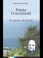 Paola Frassinetti in punta di piedi