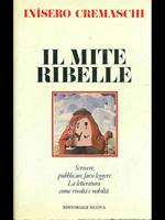 Il mite ribelle