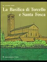 La Basilica di Torcello e Santa Fosca