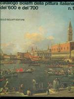 Catalogo bolaffi della pittura italiana del '600 e del '700 n. 1