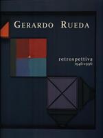 Gerardo Rueda. Retrospettiva 1946-1996