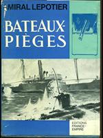 Bateaux-Piéges