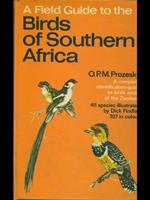 A Field Guide to the Birds of Southern Africa