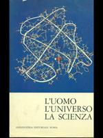 L' uomo l'universo la scienza