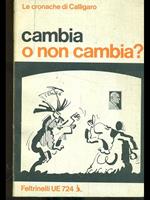 Cambia o non cambia?