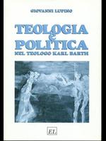 Teologia e politica nel teologo Karl Barth