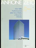Gino Valle. Trasformazione della torre Alitalia a Roma Eur 1993-96