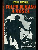 Colpo di mano a Mosca