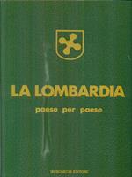 La Lombardia paese per paese vol. 6: Padenghe sul Garda - Seregno