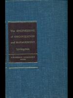 The engineering of organization and management