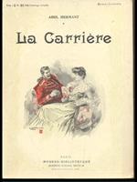 La Carriére