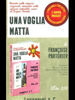 Una voglia matta