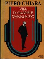 Vita di Gabriele D'Annunzio