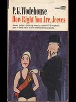 How right you are, Jeeves