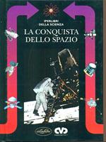 Iperlibri della scienza 6. La conquista dello spazio