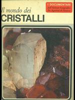 Il mondo dei cristalli