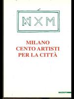 Milano cento artisti per la citta