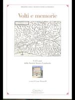 Volti e memorie. i 125 anni della Società storica lombarda