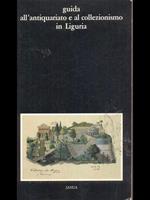 Guida all'antiquariato e al collezionismo inLiguria