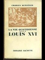 La vie quotidienne sous Louis XVI