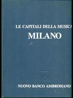 Le capitali della musica. Milano