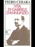 Vita di Gabriele D'Annunzio