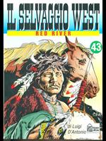 Il Selvaggio West 43. Red River