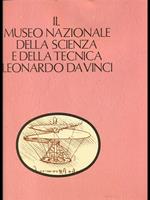 Il Museo nazionale scienza e tecnica Leonardo Da vinci vol.2