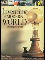 Inventing the modern world