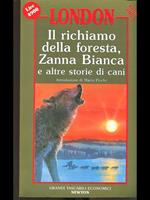 Il richiamo della foresta. Zanna bianca