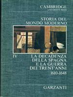 Storia del mondo moderno IV La decadenza della Spagna e la Guerra dei Trent'anni