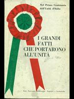 grandi fatti che portarono all'Unità