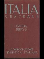 Italia centrale. Guida breve. Vol. II