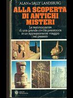 Alla scoperta di antichi misteri