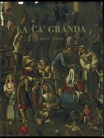 La cà granda 1456-1956