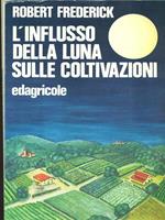 L' influsso della luna sulle coltivazioni