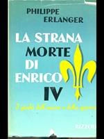 La strana morte di Enrico IV