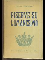 Riserve su l'umanesimo