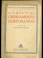 Elementi di ordinamento corporativo ad uso delle scuole medie superiori