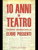 10 Anni di teatro