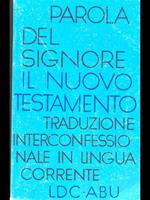 Parola del Signore. Il NuovoTestamento