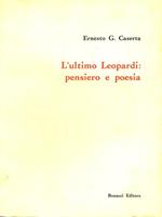 L' ultimo Leopardi: pensiero e poesia