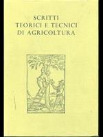 Scritti teorici e tecnici di agricoltura VOL 2