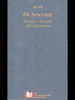 De Senectute. Risorse e bisogni dell'età matura